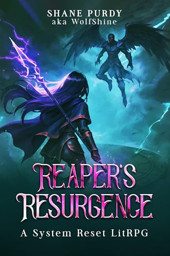 Reaper's Resurgence: A System Reset LitRPG Book 4 (Kindle Edition)