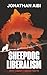 Sheepdog Liberalism by Jonathan Aibi Sheepdog Liberalism by Jonathan Aibi