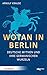 Germania: Deutsche Nationalmythen und ihre Geschichte (German Edition)