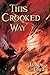 This Crooked Way (Morlock Ambrosius Book 2)