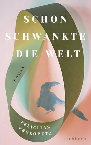 Schon schwankte die Welt: Roman (German Edition)