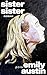 Sister, Sister: Roman. Ein ...