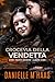 CROCEVIA DELLA VENDETTA (EROI FERITI SERIES Vol. 1) by Danielle M Haas
