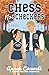 Chess Not Checkers (RomCom University, #1)