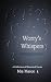 Worry's Whispers: A Collect...