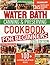 Water Bath Canning & Preserving Cookbook for Beginners by Mary Grace Strader