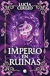 Imperio en ruinas...