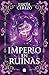 Imperio en ruinas (Saga Fénix & Dragón 3) (Spanish Edition)