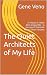 The Quiet Architects of My ...