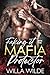 Faking it with the Mafia Protector: A Mafia Romance (Vegas Vows + Vendettas)