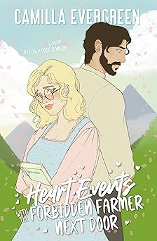 Heart Events with the Forbidden Farmer Next Door (Kindle Edition)