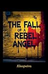 The Fall Of A Reb...