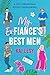 My Ex-Fiance's Best Men: A Contemporary Reverse Harem Romance (Lucky Lady Reverse Harems)