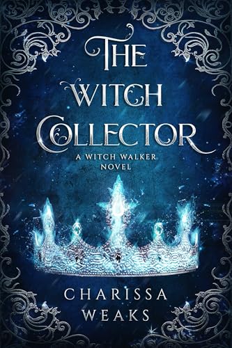 The Witch Collector (Witch Walker, #1)