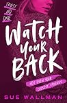 Watch Your Back