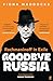 Faber Faber Goodbye Russia.