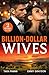 Mills Boon Billion-Dollar Wives.