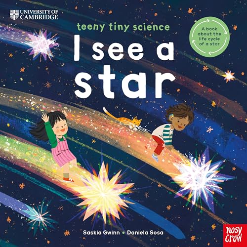 Nosy Crow University of Cambridge Teeny Tiny Science I See a Star. (Paperback)