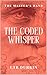 The Coded Whisper: Hunted a...