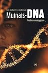 Muinais-DNA - Avain menneisyyteen Muinais-DNA - Avain menneisyyteen