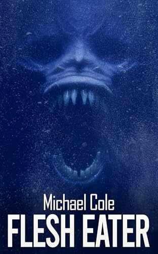 Flesh Eater (Kindle Edition)