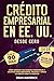 Crédito Empresarial en EE. ...