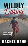 Wildly Daring: Fr...