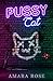 Pussycat (Love and Madness #3)