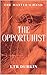 The Opportunist: An amoral ...