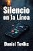 Silencio en la Línea