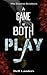 A Game We Both Play by Bell Landers
