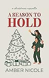 A Season To Hold