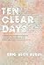 Ten Clear Days by Eric Beck Rubin