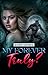 My Forever... Truly?