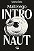 Intronaut (Malterego, #4)