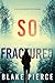 So Fractured (A Faith Bold FBI Suspense Thriller—Book Twenty-Six)