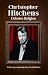 Christopher Hitchens Debates Religion: Faith, Reason, and the Moral Argument