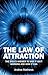The Law of Attraction by Andrea Mathews