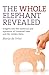 Whole Elephant Revealed: In...