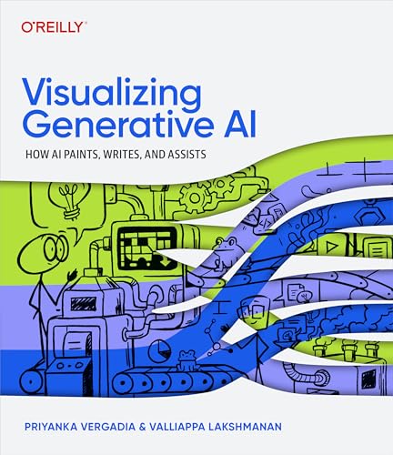 Visualizing Generative AI: How AI Paints, Writes, and Assists (Kindle Edition)
