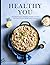 Healthy You: 130 delicious ...