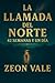La Llamada del Norte -42 se...