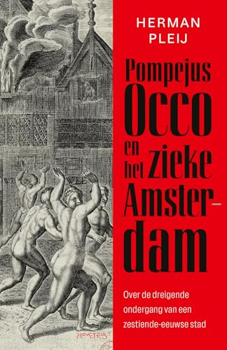 Pompejus Occo en het zieke Amsterdam (Dutch Edition)