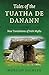 Tales of the Tuatha De Danann, Volume 1: New Translations of Irish Myths