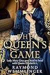 The Queen's Game:...