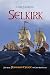 SELKIRK, THE REAL ROBINSON CRUSOE IN CABO SAN LUCAS