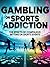 Gambling on Sports Addiction by Heather Travis Gambling on Sports Addiction by Heather Travis