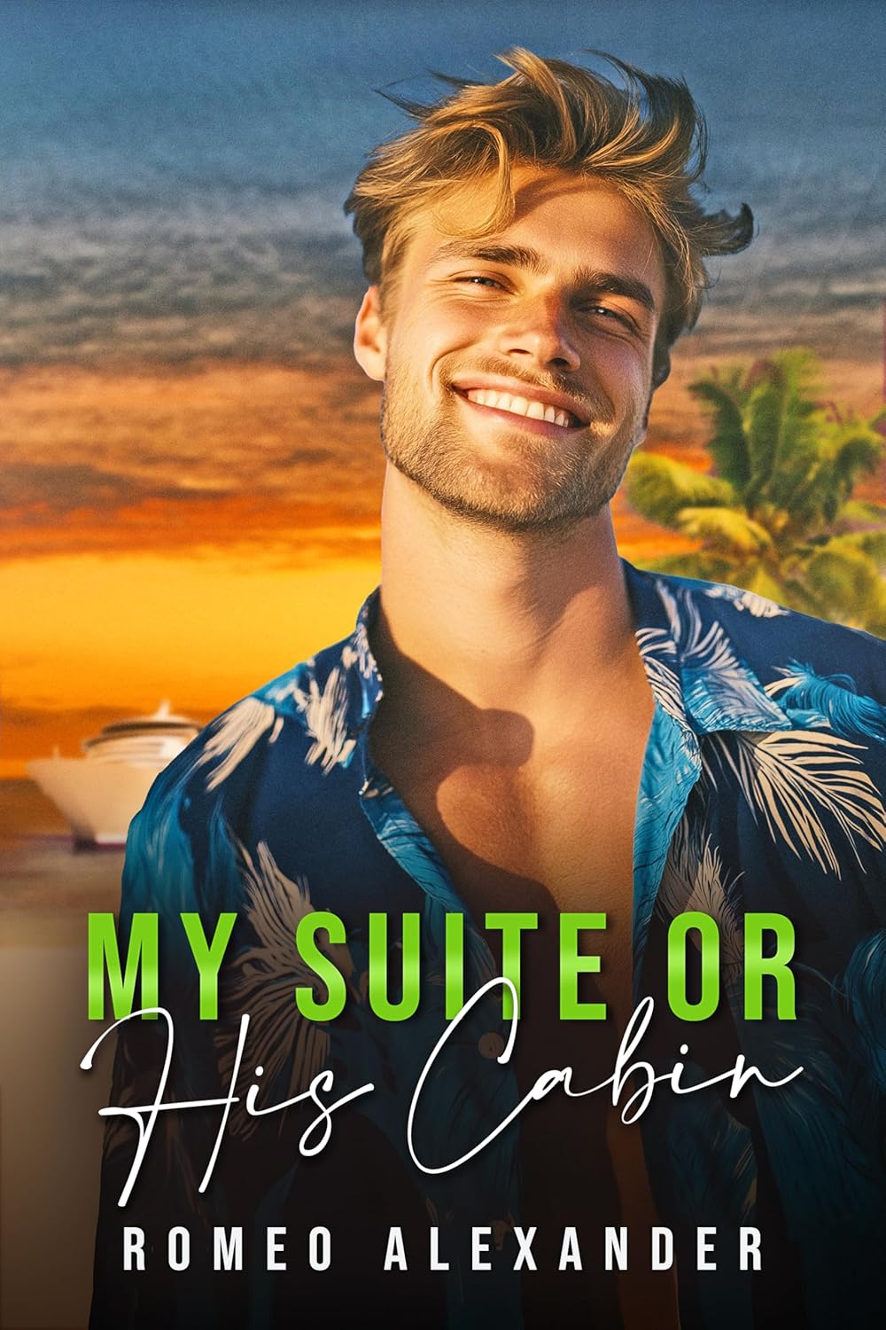 My Suite or His Cabin? (The Cruise, #1)