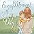 Every Moment of Every Day by Christine Marie Cocchiola