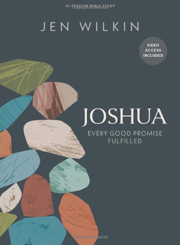 Joshua - Bible Study Book with Video Access: Every Good Promise Fulfilled (Paperback)
